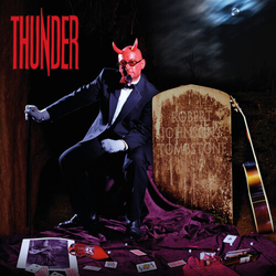 Thunder Robert Johnsons Tombstone VINYL LP