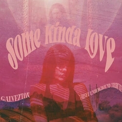 Galvezton Some Kinda Love - A Tribute To The Velvet vinyl LP