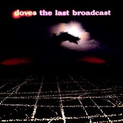 Doves Last Broadcast (Colv) (Org) vinyl LP