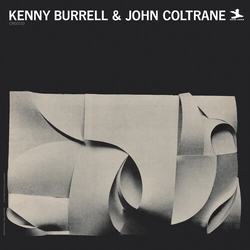 Burrell,Kenny Coltrane,John Kenny Burrell & John Coltrane (Original Jazz Class vinyl LP