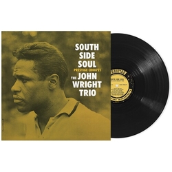 John Wright South Side Soul (Original Jazz Classics Series) VINYL LP