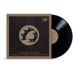 Casting Crowns Lifesongs Celebration Of The First 20 Years vinyl LP