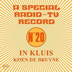 Koen De Bruyne In Kluis A Special Radio Tv Record (No 20) vinyl LP