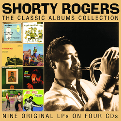 Shorty Rogers Classic Albums Collection CD