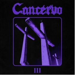 Cancervo Iii (Blk) (Colv) (Cvnl) (Ltd) (Purp) (Spla) (Can) vinyl LP