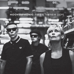 Hooverphonic Fake Is The New Dope VINYL LP