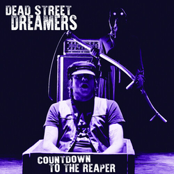 Dead Street Dreamers Countdown To The Reaper VINYL LP