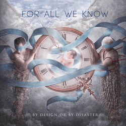 For All We Know By Design Or By Disaster VINYL LP
