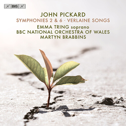 Pickard BBC National Orchestra of Wales Pickard Symphonies 2 & 6; Verlaine Songs SACD