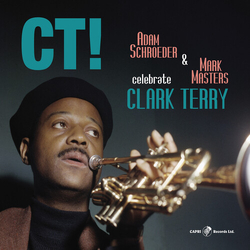 Schroeder,Adam & Masters,Mark Ct! Celebrate Clark Terry VINYL LP