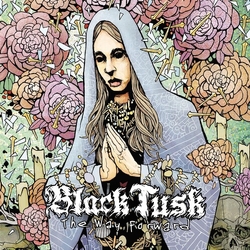 Black Tusk Way Forward (Post) VINYL LP