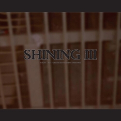 Shining Iii - Angst (Aniv) VINYL LP