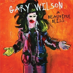 Gary Wilson Beautiful Bliss (Org) vinyl LP