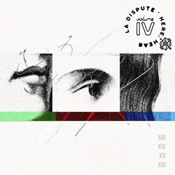 La Dispute Here, Hear Iv VINYL LP