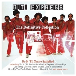 Bt Express Definitive Collection Do It Til Youre Satisfied CD