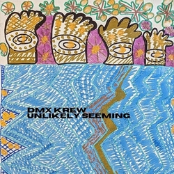 Dmx Krew Unlikely Seeming vinyl LP