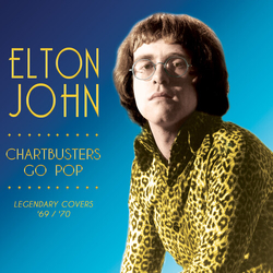 Elton John Chartbusters Go Pop - Legendary Covers 69 70 vinyl LP