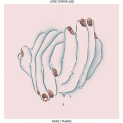 Jess Cornelius Care Taking VINYL LP