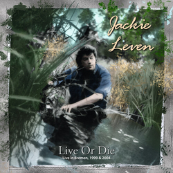 Jackie Leven Live Or Die (Live In Bremen 1999 & 2004) (Box) CD