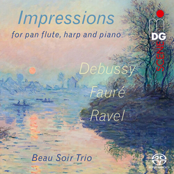 Debussy Ravel Faure Beau Soir Trio Impressions For Pan Flute  Harp & Piano (Hybr) SACD CD