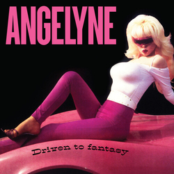 Angelyne Driven To Fantasy VINYL LP