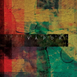 Yosi Horikawa Vapor VINYL LP
