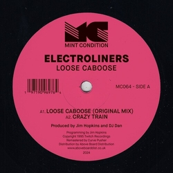 Electroliners Loose Caboose (W Bassbin Twins Remix) vinyl 12