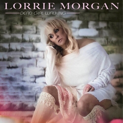 Lorrie Morgan Dead Girl Walking (Cvnl) vinyl LP