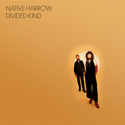 Native Harrow Divided Kind VINYL LP
