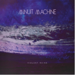 Minuit Machine Violent Rains (Blk) vinyl LP