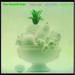 Surman,John Louiss,Eddie Humair,Daniel Our Kind Of Sabi vinyl LP