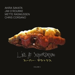 Sakata,Akira Jim Orourke Mette Rasmussen Ch Live At Superdeluxe 1 vinyl LP
