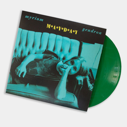Myriam Gendron Mayday GREEN VINYL LP
