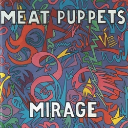 Meat Puppets Mirage VINYL LP