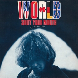 Julian Cope World Shut Your Mouth VINYL LP