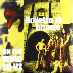 Balletto Di Bronzo On The Road To Ys VINYL LP
