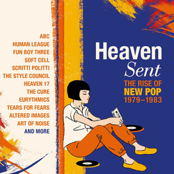 Heaven Sent Rise Of New Pop 1979-1983 Various Heaven Sent Rise Of New Pop 1979-1983 Various CD