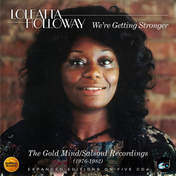 Loleatta Holloway Were Getting Stronger Gold Mind Salsoul (Box) CD