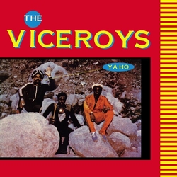 Viceroys Ya Ho  VINYL LP