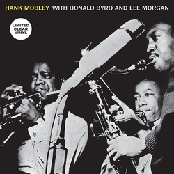 Hank Mobley Sextet Hank Mobley With Donald Byrd & Lee Morgan VINYL LP