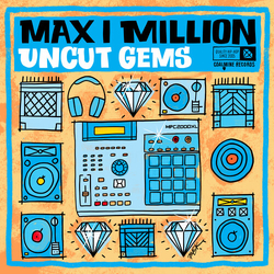 Max I Million Uncut Gems VINYL LP
