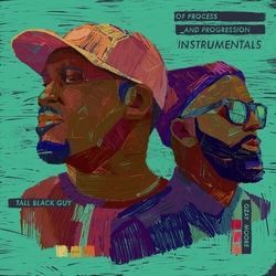Tall Black Guy Moore,Ozay Of Process And Progression (Instrumentals) vinyl LP