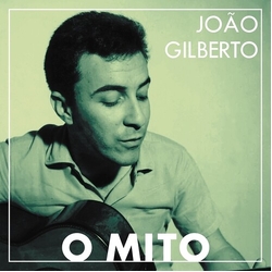 Joao Gilberto O Mito vinyl LP