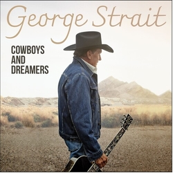 George Strait Cowboys And Dreamers VINYL LP