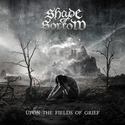 Shade Of Sorrow Upon The Fields Of Grief VINYL LP