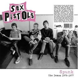 Sex Pistols Spunk The Demos 1976-1977 vinyl LP