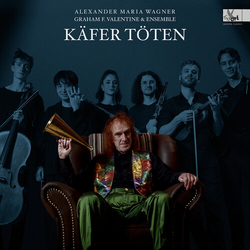 Wagner Spataru Mann Kafer Toten - Lieder Cycle By Alexander Maria VINYL LP