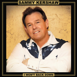 Sammy Kershaw I Won't Back Down VINYL LP