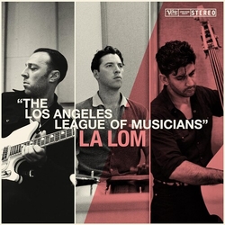 La Lom Los Angeles League Of Musicians VINYL LP
