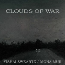 Sweartz,Yishai Mona Mur Clouds Of War (Colv) (Slv) vinyl LP